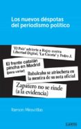los nuevos despotas del periodismo politico-9788475848532 los nuevos despotas del periodismo politico-9788475848532