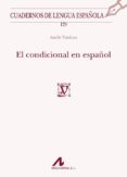 el condicional en español-axelle vatrican-9788476359532 el condicional en español-axelle vatrican-9788476359532