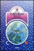 rey rana, el-jacob grimm-wilhelm grimm-9788476471432 rey rana, el-jacob grimm-wilhelm grimm-9788476471432