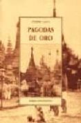 pagodas de oro-pierre loti-9788476519332 pagodas de oro-pierre loti-9788476519332