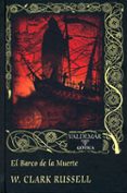 el barco de la muerte-william clark russell-9788477026532 el barco de la muerte-william clark russell-9788477026532