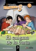 aventuras para tres - el enigma de la carta - nivel a-alonso santamarina-9788477117032 aventuras para tres - el enigma de la carta - nivel a-alonso santamarina-9788477117032