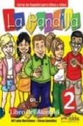 la pandilla 2: libro del alumno; cuaderno de actividades; libro d el profesor (curso de español para niños y niñas) (casete)-m luisa hortelano-elena gonzalez-9788477119432 la pandilla 2: libro del alumno; cuaderno de actividades; libro d el profesor (curso de español para niños y niñas) (casete)-m luisa hortelano-elena gonzalez-9788477119432