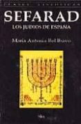 sefarad: los judios de españa (3ª ed.)-9788477371632 sefarad: los judios de españa (3ª ed.)-9788477371632