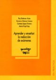 aprender y enseñar: la redaccion de examenes-9788477741732 aprender y enseñar: la redaccion de examenes-9788477741732