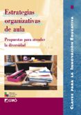 estrategias organizativas de aula: propuestas para atender la div ersidad-9788478272532 estrategias organizativas de aula: propuestas para atender la div ersidad-9788478272532