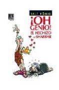 ¡oh genio! el hechizo de shabbar-ralf konig-9788478337132 ¡oh genio! el hechizo de shabbar-ralf konig-9788478337132