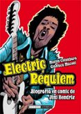 electric requiem: biografia en comic de jimi hendrix-mattia colombara-gianluca maconi-9788478339532 electric requiem: biografia en comic de jimi hendrix-mattia colombara-gianluca maconi-9788478339532