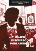 mujer, discurso y parlamento (ebook)-9788478987832 mujer, discurso y parlamento (ebook)-9788478987832