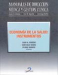 economia de la salud: instrumentos-juan antonio gimeno ullastres-pedro antonio tamayo lorenzo-santiago rubio romero-9788479787332 economia de la salud: instrumentos-juan antonio gimeno ullastres-pedro antonio tamayo lorenzo-santiago rubio romero-9788479787332
