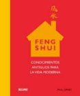 feng shui: conocimientos antiguos para la vida moderna-paul darby-9788480767132 feng shui: conocimientos antiguos para la vida moderna-paul darby-9788480767132