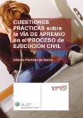 cuestiones practicas sobre la via de apremio en el proceso de ejecucion civil (ebook)-9788481267532 cuestiones practicas sobre la via de apremio en el proceso de ejecucion civil (ebook)-9788481267532