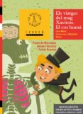 els viatges del mag xaviton (valencià)-lluis miret-9788481313932 els viatges del mag xaviton (valencià)-lluis miret-9788481313932