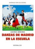danzas de madrid en la escuela-alicia espejo-amparo espejo-9788483162132 danzas de madrid en la escuela-alicia espejo-amparo espejo-9788483162132