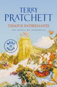 tiempos interesantes (mundodisco 17 / rincewind 5 / los magos 6)-terry pratchett-9788483460832 tiempos interesantes (mundodisco 17 / rincewind 5 / los magos 6)-terry pratchett-9788483460832