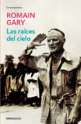 las raices del cielo-romain gary-9788483465332 las raices del cielo-romain gary-9788483465332