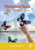 metamorfosis: creando conciencia con el tacto (2ª ed.)-cindy silverlock-9788483522332 metamorfosis: creando conciencia con el tacto (2ª ed.)-cindy silverlock-9788483522332