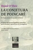 la conjetura de poincare: en busca de la forma del universo-donal o shea-9788483830932 la conjetura de poincare: en busca de la forma del universo-donal o shea-9788483830932