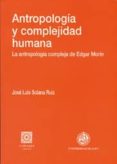 antropologia y complejidad humana-9788484442332 antropologia y complejidad humana-9788484442332
