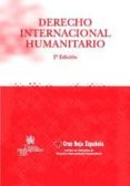 derecho internacional humanitario (2ª edicion)-9788484568032 derecho internacional humanitario (2ª edicion)-9788484568032