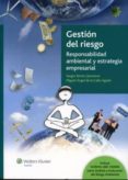 gestion del riesgo: responsabilidad ambiental y estrategia empres arial-sergio simon quintana-miguel angel de la calle agudo-9788487670732 gestion del riesgo: responsabilidad ambiental y estrategia empres arial-sergio simon quintana-miguel angel de la calle agudo-9788487670732