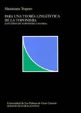 para una teoria lingüistica de la toponimia-maximiano trapero trapero-9788488412232 para una teoria lingüistica de la toponimia-maximiano trapero trapero-9788488412232