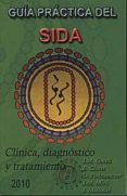 guia practica del sida: clinica diagnostico y tratamiento 2010-j.m. gatell-9788488825032 guia practica del sida: clinica diagnostico y tratamiento 2010-j.m. gatell-9788488825032
