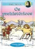 os prehistoricos-pepe carreiro-9788489138032 os prehistoricos-pepe carreiro-9788489138032