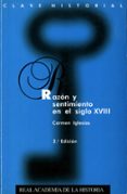 razon y sentimiento en el siglo xviii (2ª ed.)-carmen iglesias-9788489512832 razon y sentimiento en el siglo xviii (2ª ed.)-carmen iglesias-9788489512832