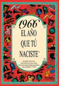 1966 el año que tu naciste-9788489589032 1966 el año que tu naciste-9788489589032