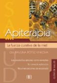 apiterapia: la fuerza curativa de la miel-pavlina potschinikova-9788489897632 apiterapia: la fuerza curativa de la miel-pavlina potschinikova-9788489897632