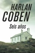 seis años (ebook)-harlan coben-9788490069332 seis años (ebook)-harlan coben-9788490069332