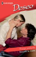 fuego ardiente (ebook)-roxanne st. claire-9788490105832 fuego ardiente (ebook)-roxanne st. claire-9788490105832