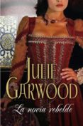 la novia rebelde (escocesa 1) (ebook)-julie garwood-9788490324332 la novia rebelde (escocesa 1) (ebook)-julie garwood-9788490324332