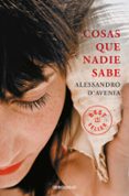 cosas que nadie sabe-alessandro d avenia-9788490327432 cosas que nadie sabe-alessandro d avenia-9788490327432