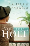 la isla del paraíso (ebook)-victoria holt-9788490329832 la isla del paraíso (ebook)-victoria holt-9788490329832