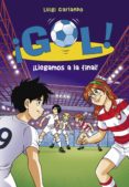 ¡llegamos a la final! (serie ¡gol! 35) (ebook)-luigi garlando-9788490436332 ¡llegamos a la final! (serie ¡gol! 35) (ebook)-luigi garlando-9788490436332