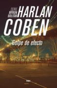golpe de efecto (serie myron bolitar 2)-harlan coben-9788490565032 golpe de efecto (serie myron bolitar 2)-harlan coben-9788490565032