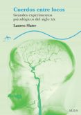 cuerdos entre locos (ebook)-lauren slater-9788490650332 cuerdos entre locos (ebook)-lauren slater-9788490650332