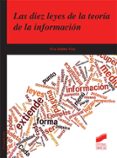 las diez leyes de la teoria de la informacion-eva aladro vico-9788490771532 las diez leyes de la teoria de la informacion-eva aladro vico-9788490771532