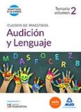 cuerpo de maestros audición y lenguaje. temario volumen 2-9788490932032 cuerpo de maestros audición y lenguaje. temario volumen 2-9788490932032