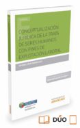 conceptualización jurídica de la trata de seres humanos con fines de explotación laboral-josume lópez rodríguez-9788490994832 conceptualización jurídica de la trata de seres humanos con fines de explotación laboral-josume lópez rodríguez-9788490994832