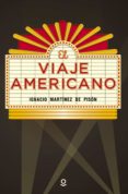 el viaje americano-ignacio martinez de pison-9788491220732 el viaje americano-ignacio martinez de pison-9788491220732