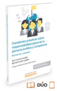 cuestiones practicas sobre responsabilidad penal de la persona juridica y compliance 86 preguntas y respuestas-eloy velasco nuñez-9788491355632 cuestiones practicas sobre responsabilidad penal de la persona juridica y compliance 86 preguntas y respuestas-eloy velasco nuñez-9788491355632
