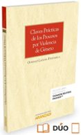 claves prácticas de los procesos por la violencia de género-gonzalo laguna pontanilla-9788491356332 claves prácticas de los procesos por la violencia de género-gonzalo laguna pontanilla-9788491356332