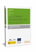 new trends in maritime law-olga fotinopoulou basurko-9788491527732 new trends in maritime law-olga fotinopoulou basurko-9788491527732