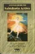 sabiduria activa: la accion humana como expresion de la luz y la verdad-antonio medrano-9788492158232 sabiduria activa: la accion humana como expresion de la luz y la verdad-antonio medrano-9788492158232