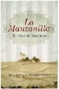 la manzanilla: el vino de sanlucar-luis javier hidalgo-christopher fielden-9788492573332 la manzanilla: el vino de sanlucar-luis javier hidalgo-christopher fielden-9788492573332