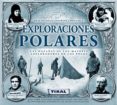 exploraciones polares-9788492678532 exploraciones polares-9788492678532