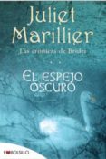 las cronicas de bridei: el espejo oscuro-juliet marillier-9788492695232 las cronicas de bridei: el espejo oscuro-juliet marillier-9788492695232